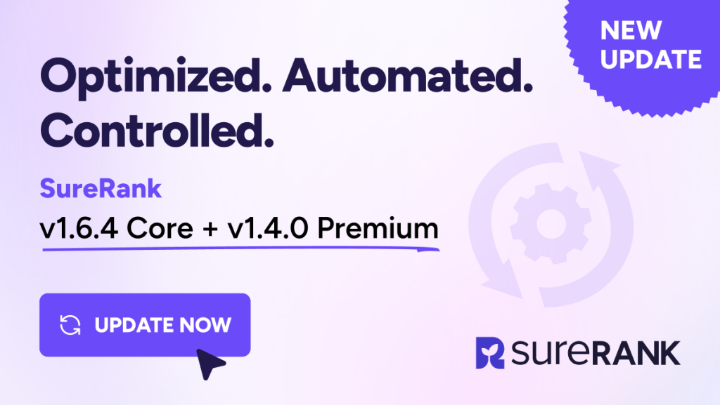 SureRank Premium 1.4.0: Introducing Role Manager, Smarter Alt Text, and Better Linking SureRank new update announcement