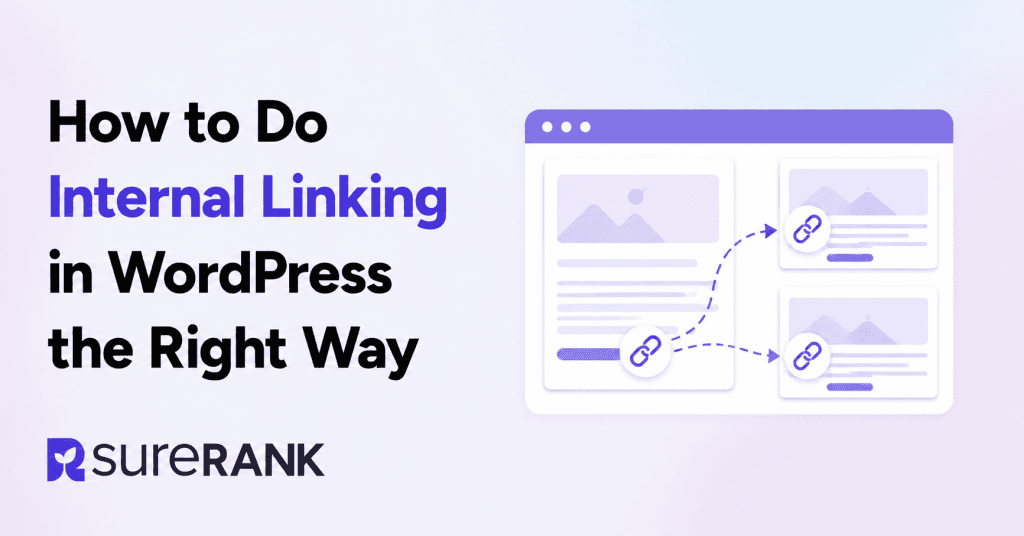 how to do internal linking in wordpress the right way 