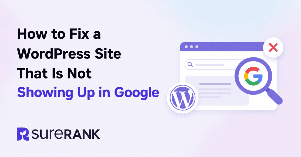 how to fix a wordpress site that is not showing up in google